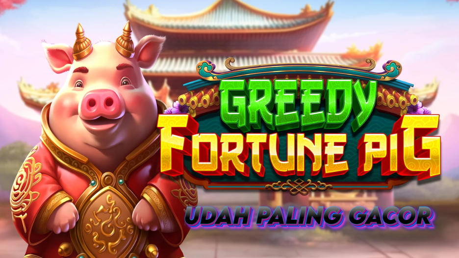 Greedy Fortune Pig fitur menarik seperti Wild, Scatter, Free Spins, dan Jackpot.